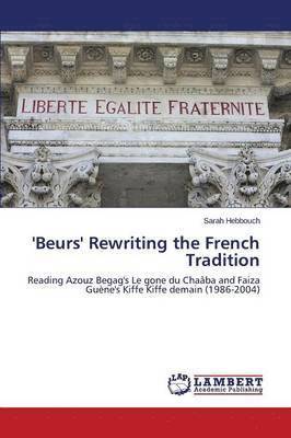 Hebbouch Sarah, Sarah Hebbouch - 'Beurs' Rewriting the French Tradition, Häftad