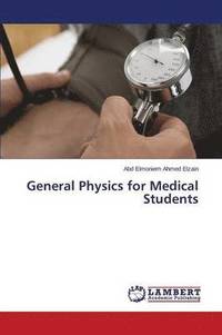 bokomslag General Physics for Medical Students