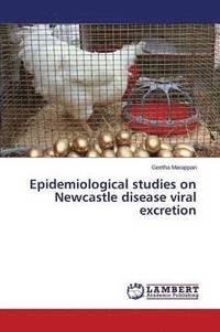 bokomslag Epidemiological studies on Newcastle disease viral excretion