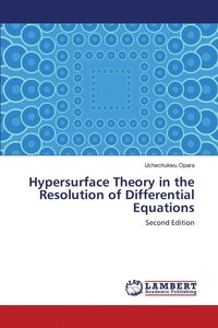 bokomslag Hypersurface Theory in the Resolution of Differential Equations