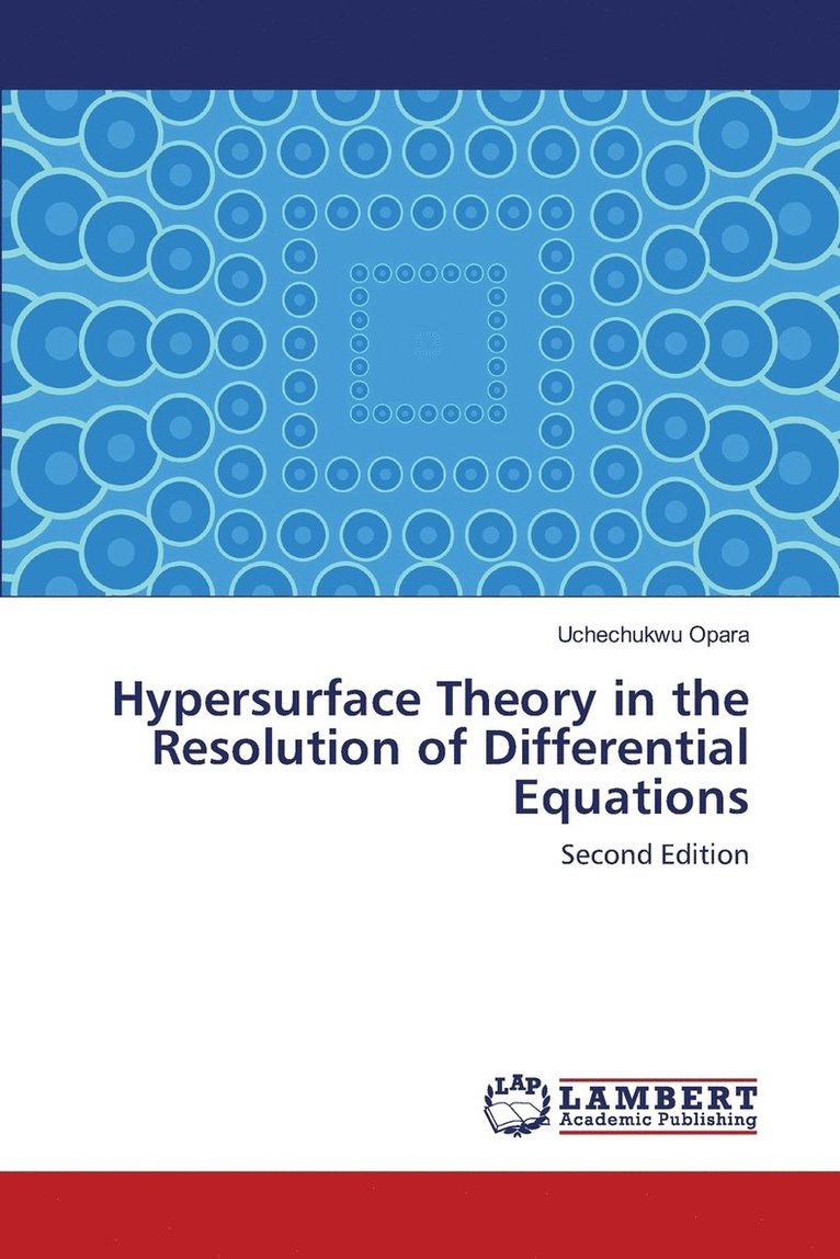 Hypersurface Theory in the Resolution of Differential Equations 1