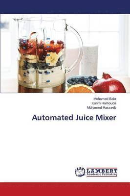 Automated Juice Mixer 1