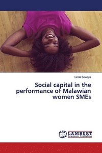 bokomslag Social capital in the performance of Malawian women SMEs