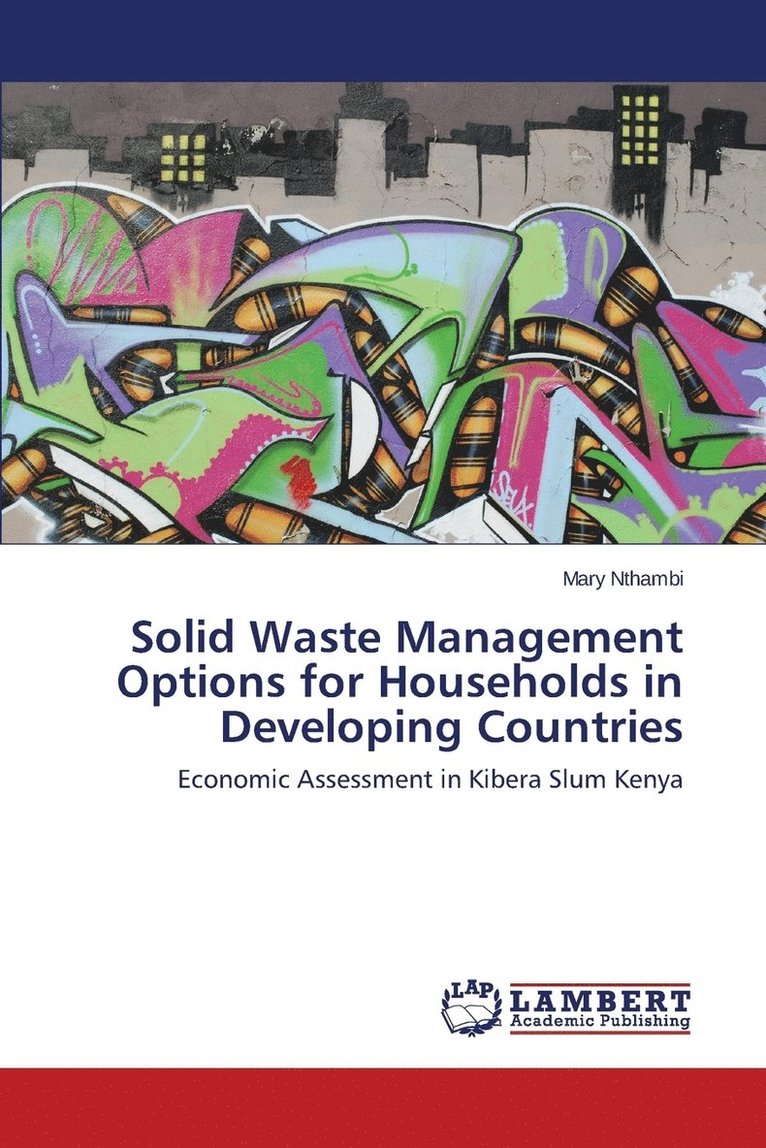 Solid Waste Management Options for Households in Developing Countries 1