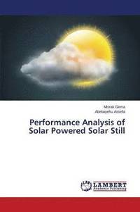 bokomslag Performance Analysis of Solar Powered Solar Still