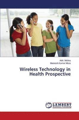 bokomslag Wireless Technology in Health Prospective