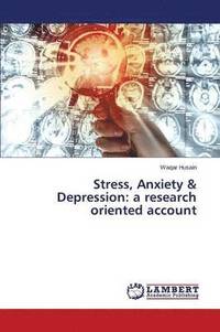 bokomslag Stress, Anxiety & Depression