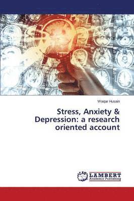 bokomslag Stress, Anxiety & Depression