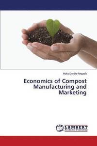 bokomslag Economics of Compost Manufacturing and Marketing