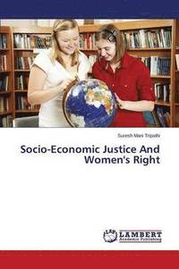 bokomslag Socio-Economic Justice And Women's Right