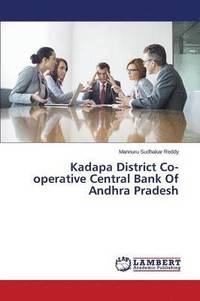 bokomslag Kadapa District Co-operative Central Bank Of Andhra Pradesh