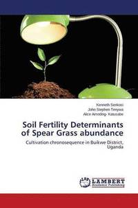 bokomslag Soil Fertility Determinants of Spear Grass abundance