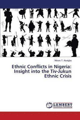 bokomslag Ethnic Conflicts in Nigeria