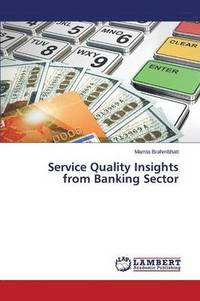 bokomslag Service Quality Insights from Banking Sector
