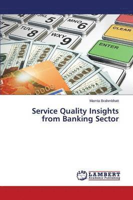 bokomslag Service Quality Insights from Banking Sector