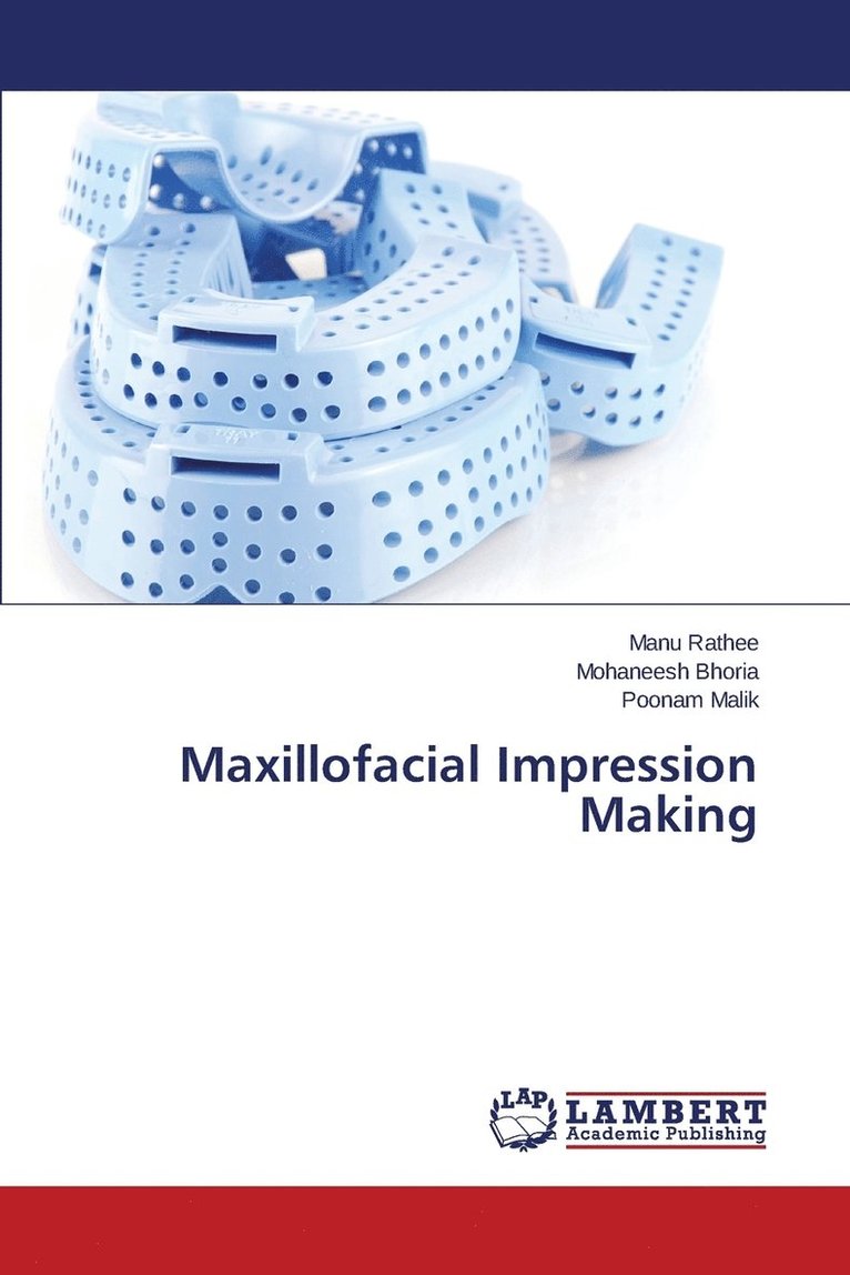 Maxillofacial Impression Making 1