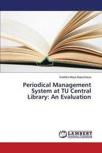 bokomslag Periodical Management System at TU Central Library