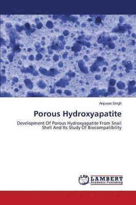bokomslag Porous Hydroxyapatite