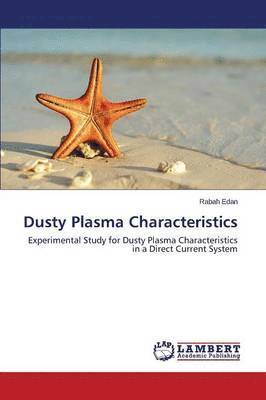 bokomslag Dusty Plasma Characteristics