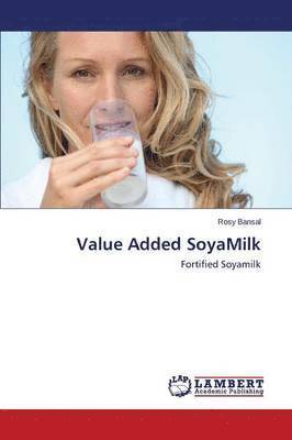 Value Added SoyaMilk 1