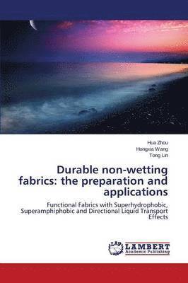 Durable non-wetting fabrics 1