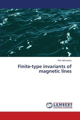 Finite-type invariants of magnetic lines 1