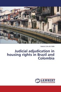 bokomslag Judicial adjudication in housing rights in Brazil and Colombia