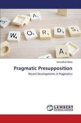 bokomslag Pragmatic Presupposition