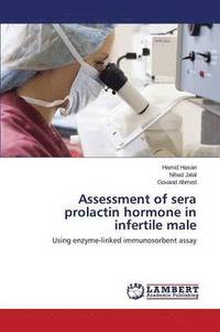 bokomslag Assessment of sera prolactin hormone in infertile male