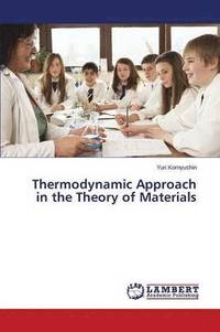 bokomslag Thermodynamic Approach in the Theory of Materials