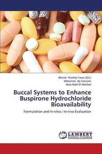 bokomslag Buccal Systems to Enhance Buspirone Hydrochloride Bioavailability
