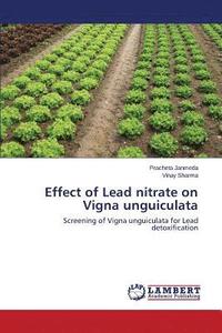bokomslag Effect of Lead nitrate on Vigna unguiculata