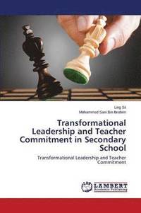 bokomslag Transformational Leadership and Teacher Commitment in Secondary School