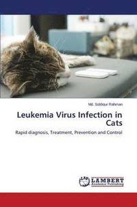 bokomslag Leukemia Virus Infection in Cats
