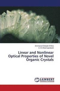 bokomslag Linear and Nonlinear Optical Properties of Novel Organic Crystals
