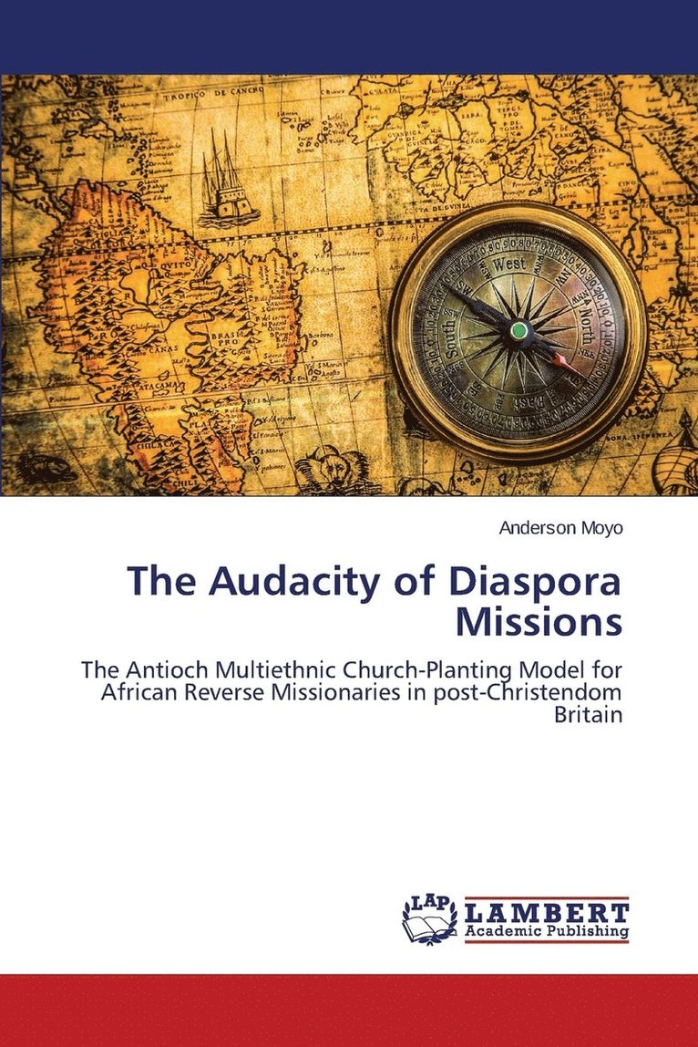 The Audacity of Diaspora Missions 1