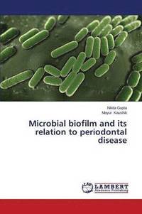 bokomslag Microbial biofilm and its relation to periodontal disease