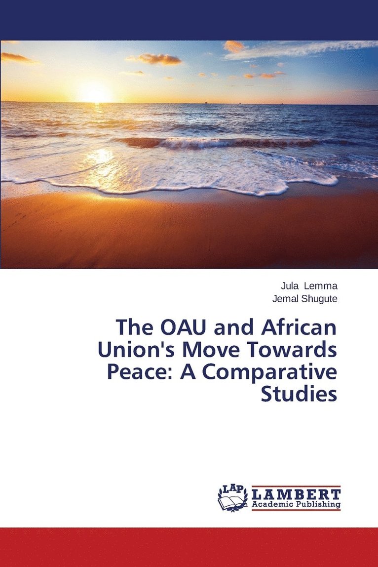 The OAU and African Union's Move Towards Peace 1