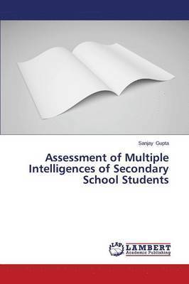 Gupta Sanjay, Sanjay Gupta - Assessment of Multiple Intelligences of Secondary School Students, Häftad
