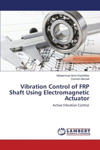 bokomslag Vibration Control of FRP Shaft Using Electromagnetic Actuator
