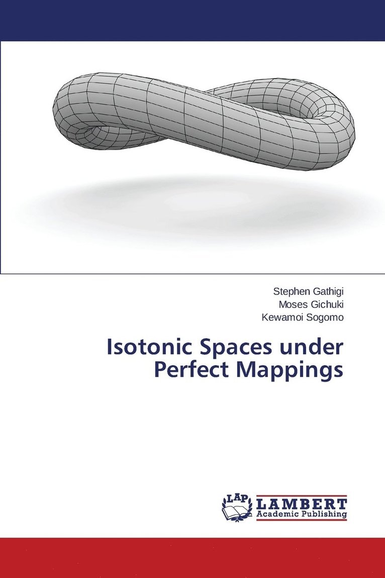 Isotonic Spaces under Perfect Mappings 1