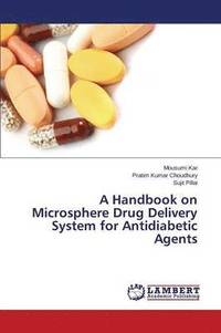 bokomslag A Handbook on Microsphere Drug Delivery System for Antidiabetic Agents