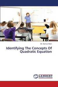bokomslag Identifying The Concepts Of Quadratic Equation
