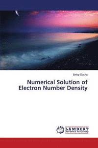 bokomslag Numerical Solution of Electron Number Density