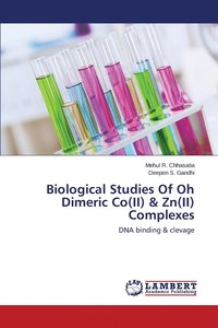bokomslag Biological Studies Of Oh Dimeric Co(II) & Zn(II) Complexes