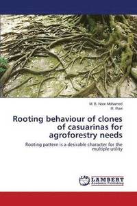 bokomslag Rooting behaviour of clones of casuarinas for agroforestry needs