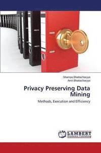 bokomslag Privacy Preserving Data Mining