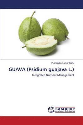 GUAVA (Psidium guajava L.) 1