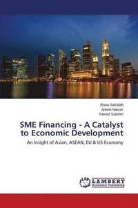 bokomslag SME Financing - A Catalyst to Economic Development
