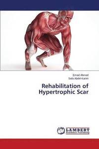 bokomslag Rehabilitation of Hypertrophic Scar